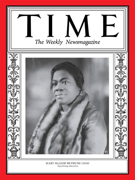 Mary Mcleod Bethune 100 Women Of The Year Time