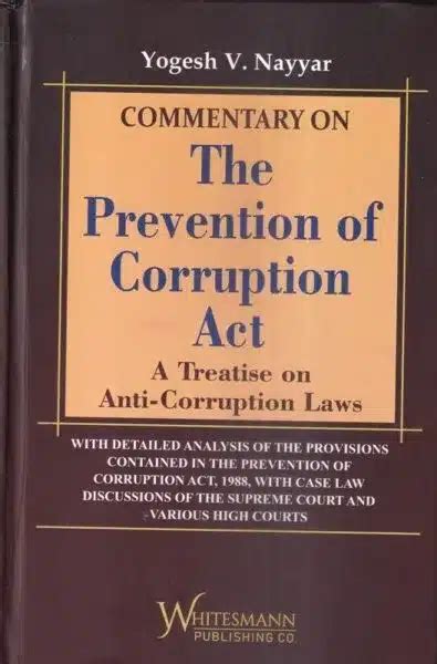 Commentary On The Prevention Of Corruption Act