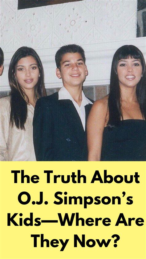 The Truth About Oj Simpsons Kids—where Are They Now