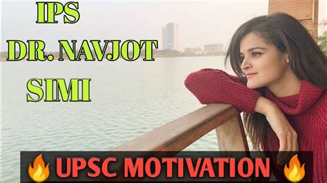 🔥beautiful Ips Officer Dr Navjot Simi 🔥 Motivational Video Youtube