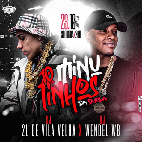 Stream Minutinhos Da Dupla Dj Wendel Wb Dj L De Vila Velha By