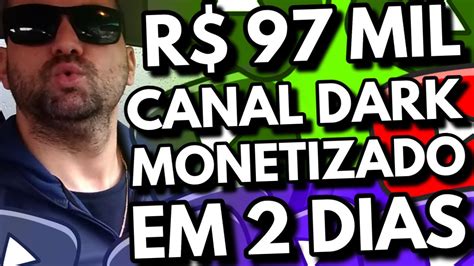 Canal Dark Do Youtube Que Monetizou Em Diasesse Tipo De Canal Dark