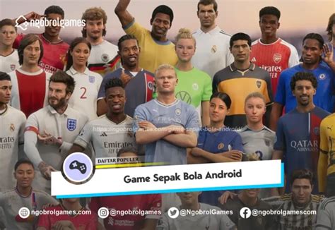 Game Sepak Bola Android Terbaru 2024 Terpopuler