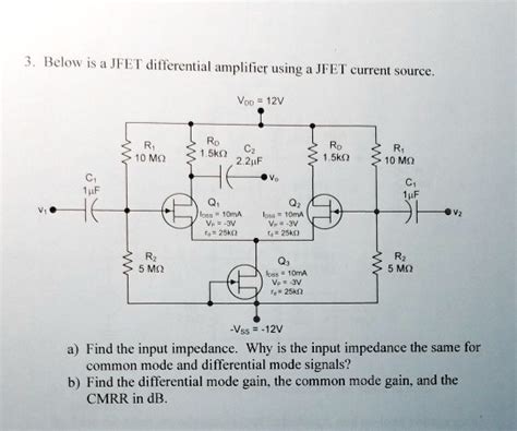 Solved Below Is A Jfet Differential Amplifier Using A Jfet Current Source Vop 12v R1 1