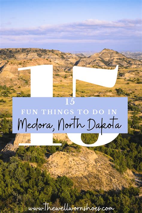 15 Fun Things To Do In Medora North Dakota Artofit