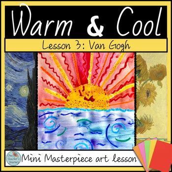 Element Of Warm Cool Color Colour With Van Gogh One Day Art Lesson K