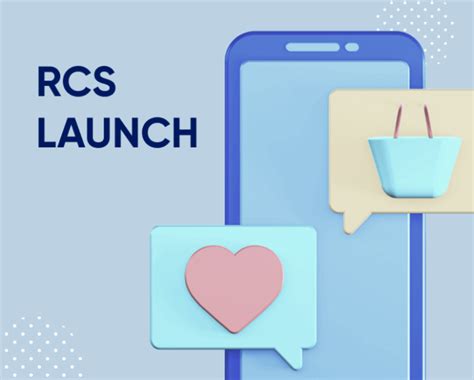 Rcs Messaging The Next Generation Messaging Channel