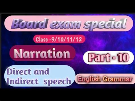 Direct And Indirect Speech Narration Class 9 10 11 12 YouTube