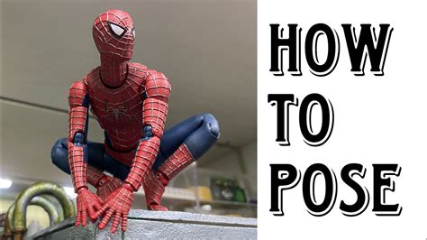 How To Pose Sh Figuarts Friendly Neighborhood Spider Man Youtube