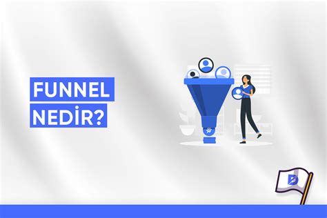 Funnel Nedir Nasıl Kurulur Videolu Anlatım Dopinger