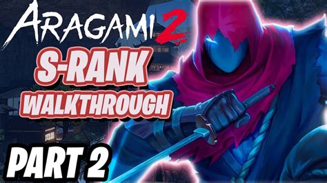 Aragami 2 Gameplay Walkthrough S Rank Stealth Part 2 Mission 3 5