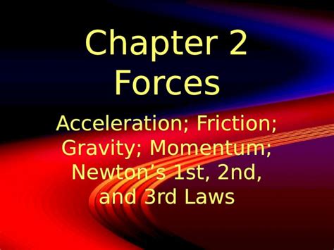 PPT Chapter 2 Forces Acceleration Friction Gravity Momentum