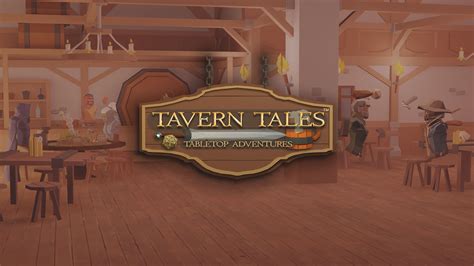 Tavern Tales Tabletop Adventures On Sidequest Oculus Quest Games