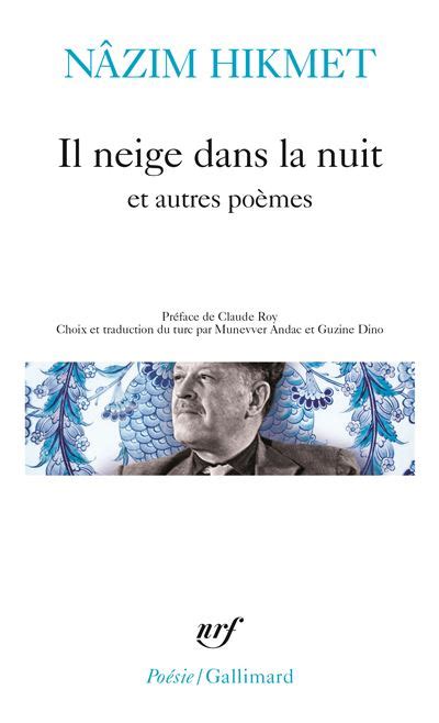 Il Neige Dans La Nuit Et Autres Po Mes Poche Nazim Hikmet Claude