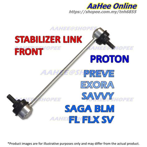 Proton Saga BLM FL FLX SV EXORA PREVE Front Absorber Stabilizer Link