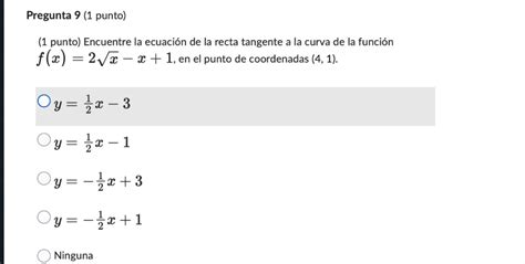 Solved Punto Encuentre La Ecuacin De La Recta Tange