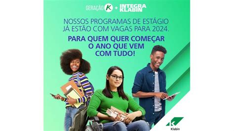 ATENÇÃO ESTUDANTE Programas de estágio da Klabin estão inscrições