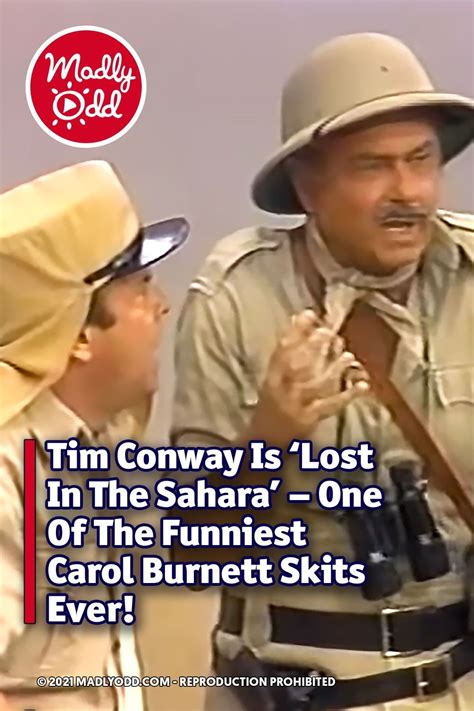 Tim Conway Is ‘lost In The Sahara One Of The Funniest Carol Burnett