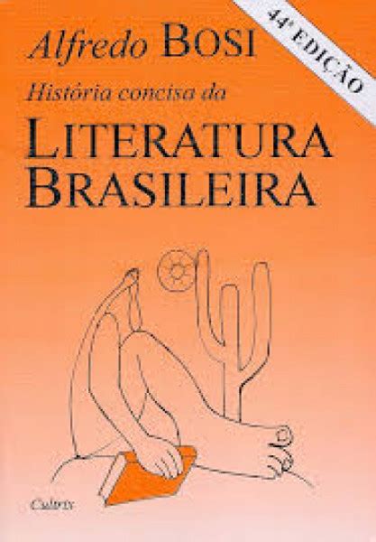 História Concisa da Literatura Brasileira Alfredo Bosi