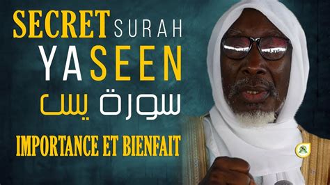 Les Secrets Et Bienfaits De La Sourate Yassine Par Cheikh Mouhidine Samba Diallo