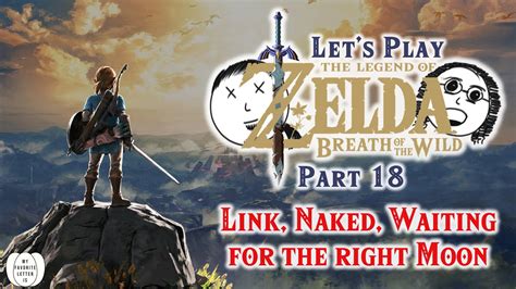 Let S Play The Legend Of Zelda Breath Of The Wild Part Link