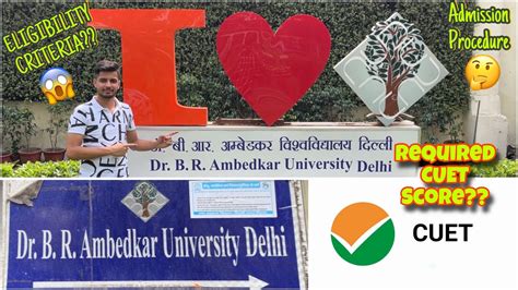 Ambedkar University Delhi Required Cuet Score 🤔 Dr Br Ambedkar