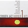 Various Artists Smooth Jazz 1 Hits Amazon Music