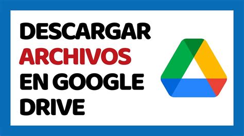 C Mo Descargar Archivos En Google Drive Youtube