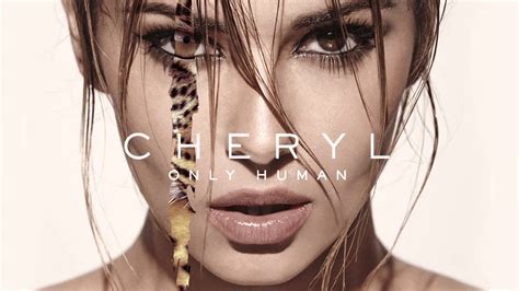 Cheryl Only Human Youtube