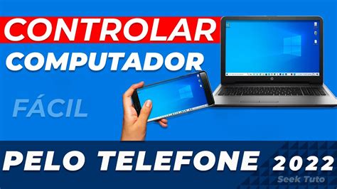 Como Acessar E Controlar O Pc Pelo Telefone Muito F Cil Youtube