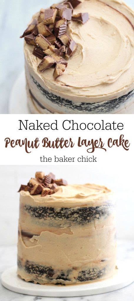 Naked Chocolate Peanut Butter Layer Cake Recipe Decorator Frosting