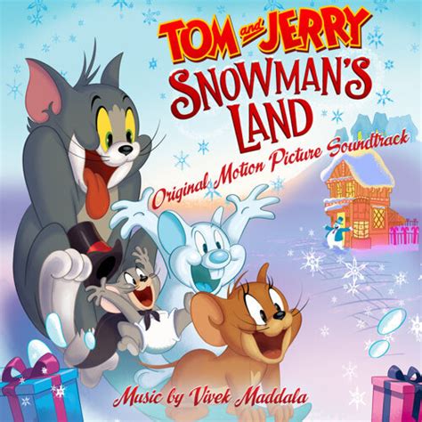 ‘Tom and Jerry: Snowman’s Land’ Soundtrack Album Details | Film Music Reporter