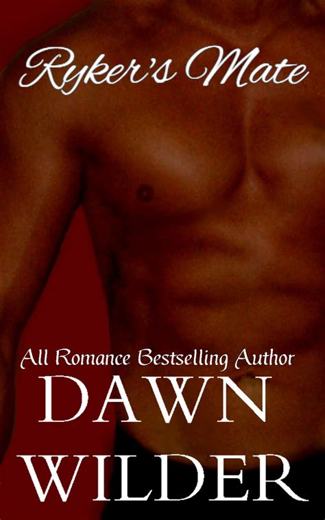 Ryker S Mate Gay Erotic Romance Short EBook By Dawn Wilder EPUB