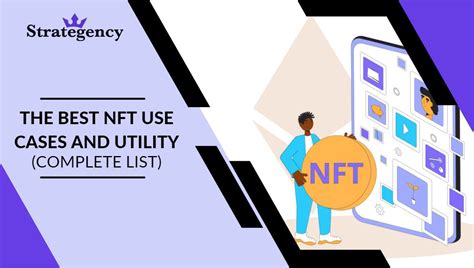 The Best Nft Use Cases And Utility Complete List Strategency