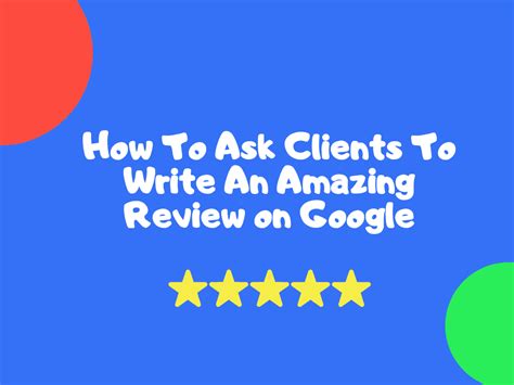 What Is The Best Way To Ask A Client For A Google Review TunedUp Media