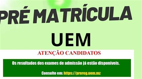 Como Fazer A Pré Matrícula Na Uem Uz E Ul 2024 Youtube