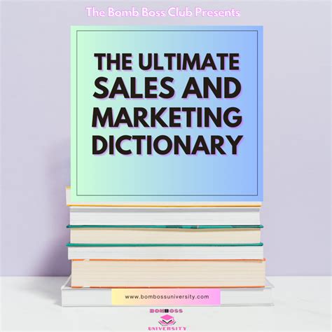 The Ultimate Sales And Marketing Dictionary