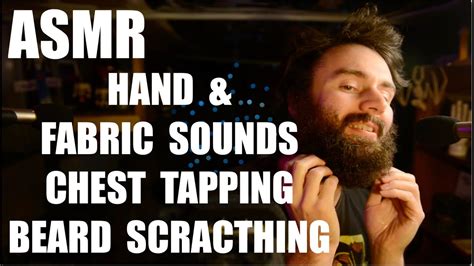 Asmr Beard Scratching Hand Sounds Chest Tapping Whispers Binaural Hair Sounds Beard Oil