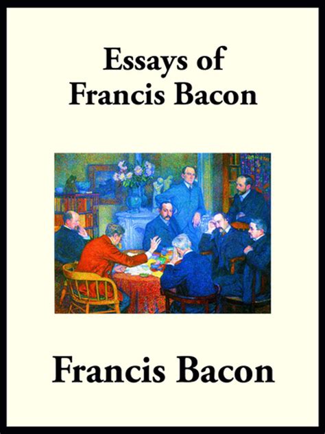 The Essays of Francis Bacon - eBook - Walmart.com - Walmart.com