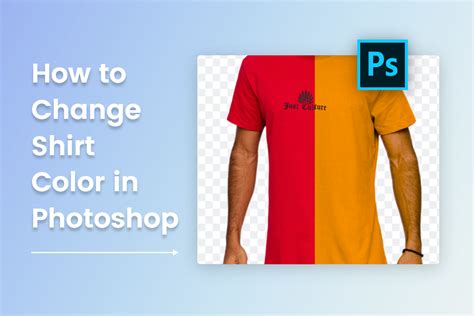 How To Change Shirt Color In Photoshop Easy To Follow Fotor