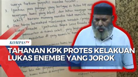 Tahanan Rutan Kpk Protes Prilaku Lukas Enembe Yang Dinilai Jorok Youtube