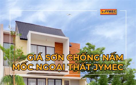 Giá sơn chống nấm mốc ngoại thất JYMEC