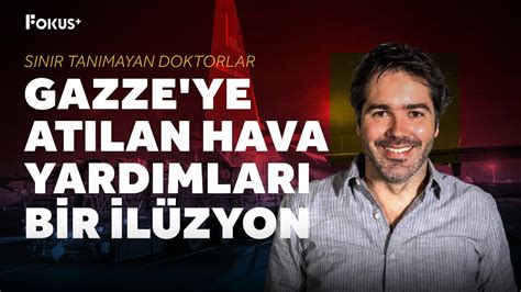 S N R Tan Mayan Doktorlar Gazze Ye At Lan Yard Mlar Bir L Zyon