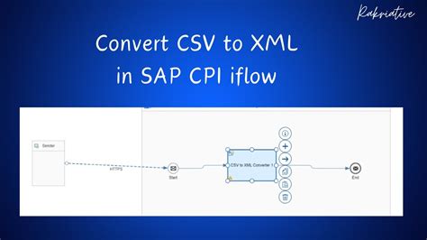 Convert Csv To Xml In Sap Cpi Iflow Sap Cpi Youtube