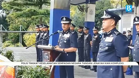 Polis Tingkat Keselamatan Sempadan Negara Tangani Jenayah Kian Kompleks