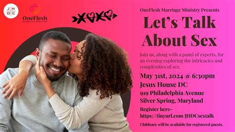 One Flesh Marriage Ministry Let S Talk About Sex Jesus House Dc