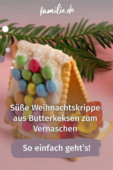 Krippe aus Butterkeksen zum Vernaschen Butterkekse Essen für kinder