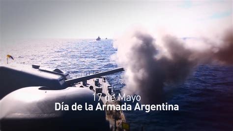 De Mayo D A De La Armada Argentina Youtube