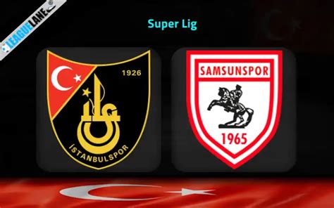 Istanbulspor Vs Samsunspor Predictions Tips And Match Preview