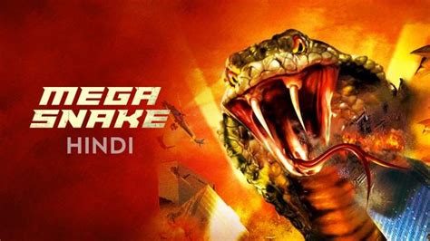 Mega Snake | Haxflix - Watch TV Shows, Movies Online